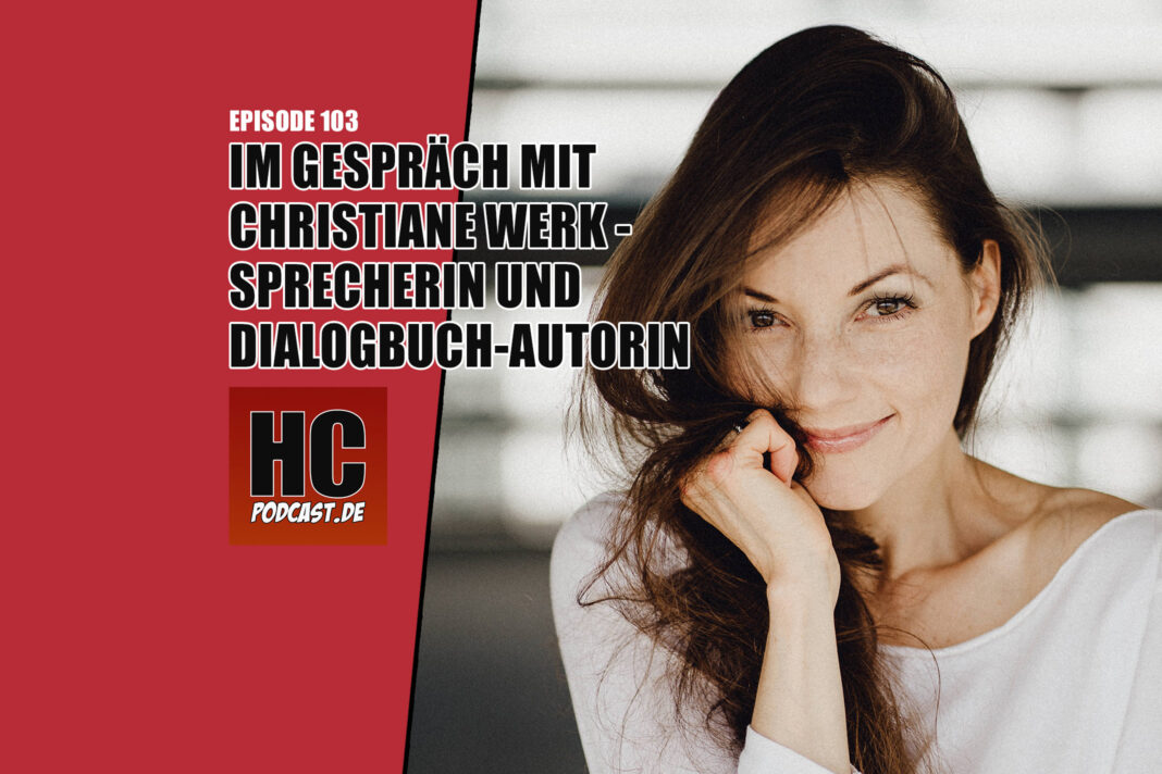 Heldenchaos Podcast-Expisode 103: Christiane Werk über das professionelle Sprechen, Studioarbeit und Sprach-KI