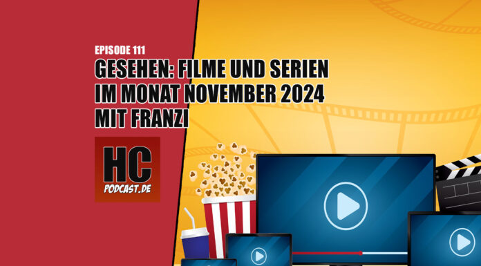 Heldenchaos Podcast-Episode 111: Gesehen - Filme & Serien im November 2024