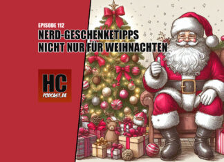 Heldenchaos Podcast-Episode 112: Nerd-Geschenketipps nicht nur für Weihnachten