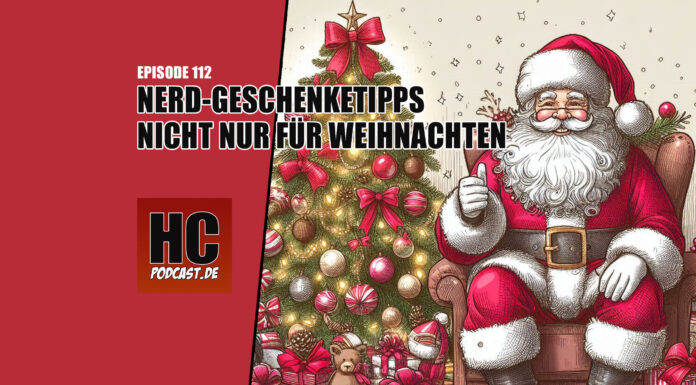 Heldenchaos Podcast-Episode 112: Nerd-Geschenketipps nicht nur für Weihnachten
