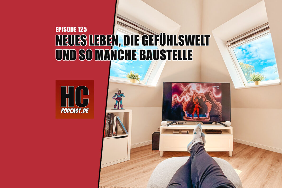 Heldenchaos Podcast-Episode 125: Alles mach Neu - unter anderem mein Leben