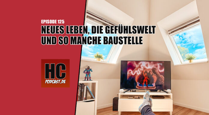 Heldenchaos Podcast-Episode 125: Alles mach Neu - unter anderem mein Leben
