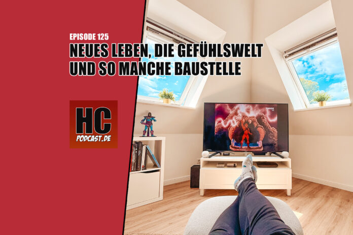 Heldenchaos Podcast-Episode 125: Alles mach Neu - unter anderem mein Leben