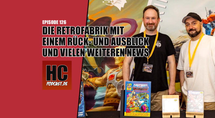 Heldenchaos Podcast-Episode 126: Der große Masters of the Universe-Talk mit der RETROFABRIK