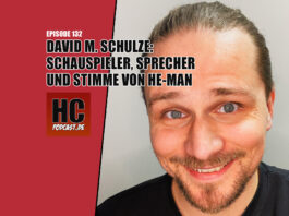 Heldenchaos Podcast-Episode 132: David M. Schulze – Sprecher, Schauspieler und Stimme von He-Man