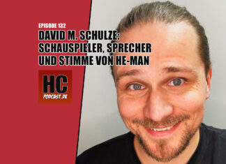 Heldenchaos Podcast-Episode 132: David M. Schulze – Sprecher, Schauspieler und Stimme von He-Man
