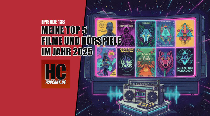Heldenchaos Podcast-Episode 138: Meine Top 5 Filme und Hörspiele im Jahr 2025