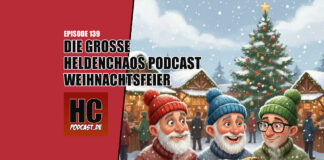 Episode 139: Die große Heldenchaos Podcast-Weihnachtsfeier Heldenchaos Podcast-Episode 139: Die große Heldenchaos Podcast-Weihnachtsfeier