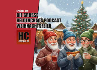 Episode 139: Die große Heldenchaos Podcast-Weihnachtsfeier Heldenchaos Podcast-Episode 139: Die große Heldenchaos Podcast-Weihnachtsfeier