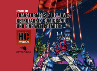Episode 145: Transformers – The Movie RETROFABRIK Comicband und eine Weltpremiere