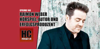 Episode 146: Im Gespräch mit Raimon Weber – Hörspielautor und Erfolgsproduzent