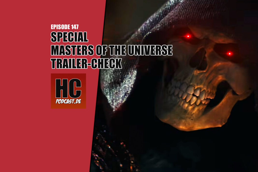 Heldenchaos-Episodenbild147 Heldenchaos Podcast-Episode 147: Special – Der Masters of the Universe Trailer-Check