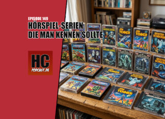 Heldenchaos Podcast-Episode 149: Hörspiel-Serien, die man kennen sollte
