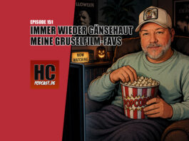 Heldenchaos Podcast-Episode 151: Immer wieder Gänsehaut – meine Gruselfilm-Favs