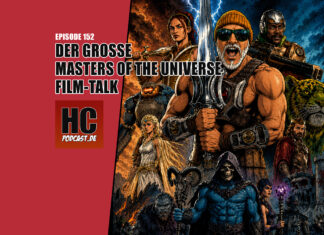 Heldenchaos Podcast-Episode 152: Der große Masters of the Universe-Filmtalk