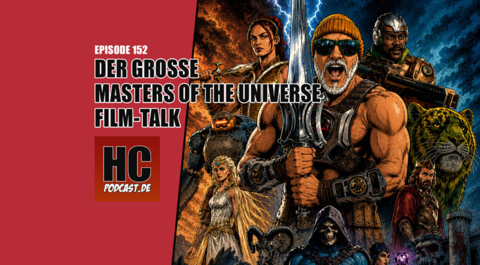 Heldenchaos Podcast-Episode 152: Der große Masters of the Universe-Filmtalk