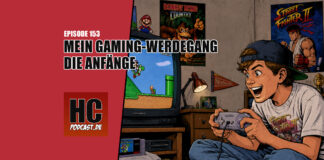 Heldenchaos Podcast-Episode 153: Mein Gaming-Werdegang - Die Anfänge