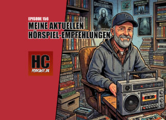 Episode 156: Meine aktuellen Hörspiel-Empfehlungen Heldenchaos Podcast-Episode 156: Meine aktuellen Hörspiel-Empfehlungen