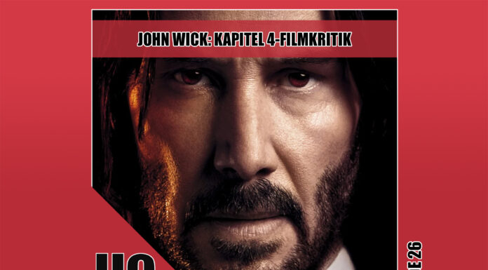 Heldenchaos-Podcast Episode 26: John Wick Kapitel 4 Filmkritik