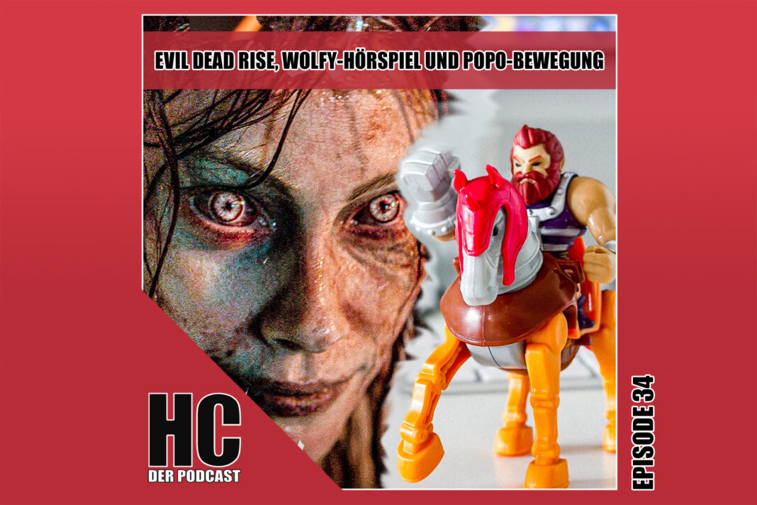 Heldenchaos-Podcast-Episode 34: Evil Dead Rise, Wolfy-Hörspiel und Popo-Bewegung