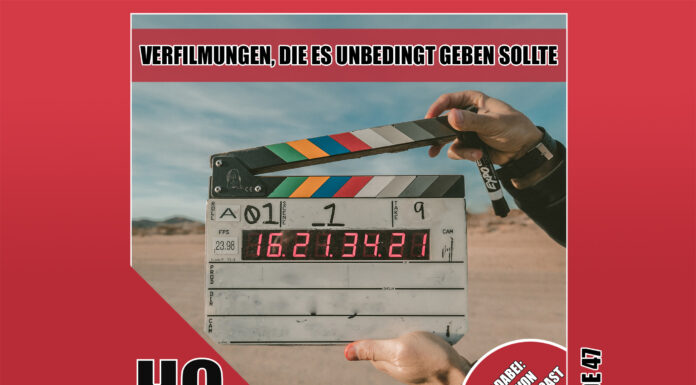 Heldenchaos-Podcast-Episode 47: Verfilmungen, die es unbedingt geben sollte mit Todde von ToddesNerdcast