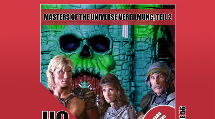 Heldenchaos-Podcast-Episode 56: Die zweite Masters of the Universe Realverfilmung