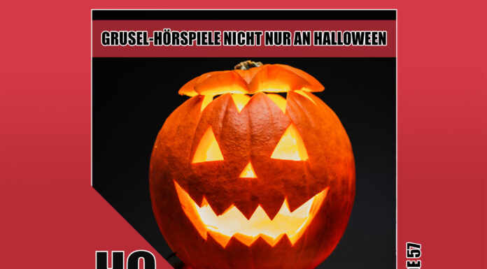 Heldenchaos-Podcast-Episode 57: Grusel-Hörspiele nicht nur an Halloween