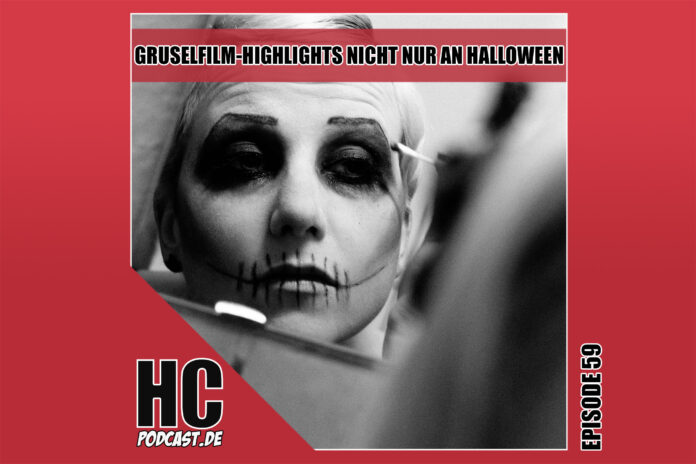 Heldenchaos-Podcast-Episode 59: Gruselfilm-Highlights nicht nur an Halloween mit Franzi