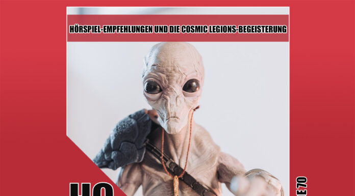 Heldenchaos-Podcast-Episode 70: Hörspiel-Empfehlungen und meine Cosmic Legions-Begeisterung