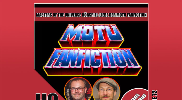 Heldenchaos-Podcast-Episode 72: Faszination MotU-Hörspiele der MotU FanFiction mit Alex und Mathias