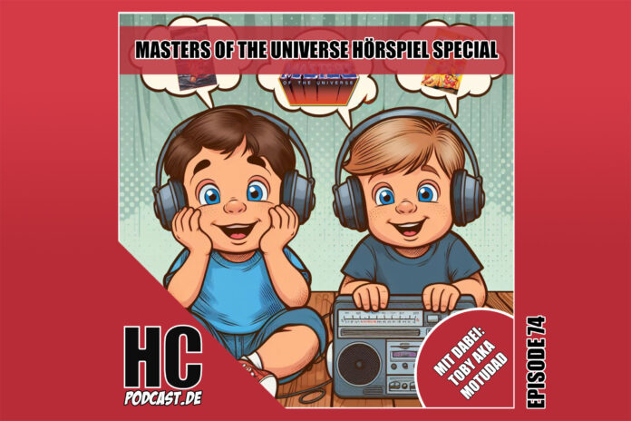 Heldenchaos-Podcast-Episode 75: Faszination Masters of the Universe Hörspiele von EUROPA mit Toby aka MotuDad