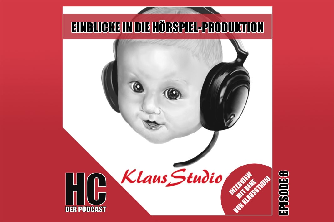Heldenchaos Podcast, Episode 8: Einblicke in die Hörspiel-Produktion - Interview mit Bene von KlausStudio