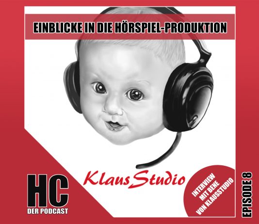 Heldenchaos Podcast, Episode 8: Einblicke in die Hörspiel-Produktion - Interview mit Bene von KlausStudio