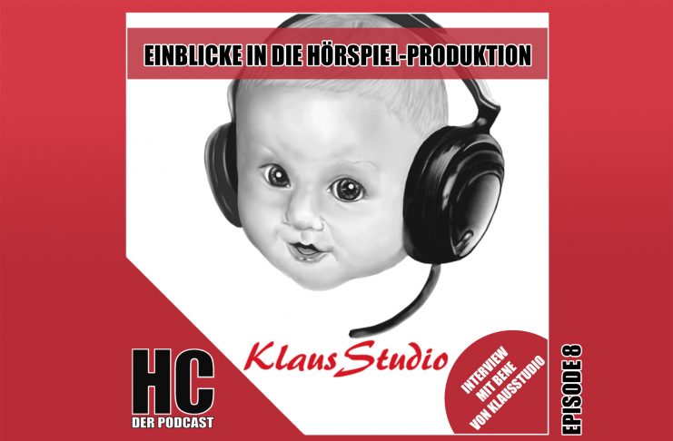 Heldenchaos Podcast, Episode 8: Einblicke in die Hörspiel-Produktion - Interview mit Bene von KlausStudio
