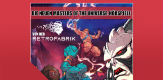 Heldenchaos-Podcast-Episode 83: Die neuen Masters of the Universe-Hörspiele der Retrofabrik mit brandaktuellen Infos