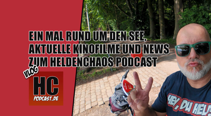 Heldenchaos Vlog Teil 6