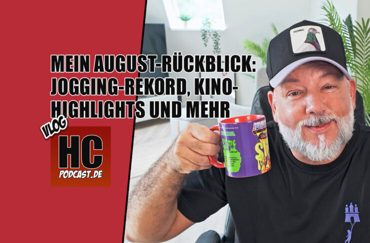 Heldenchaos Vlog Experiment: Mein persönlicher August-Rückblick: Jogging-Rekord, Kino-Highlights und Serien-Empfehlung