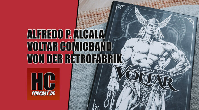 Schaue dir mein VOLTAR Comic Band Unboxing von Alfredo P. Alcala aus dem Hause der RETROFABRIK an.